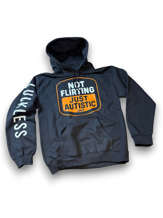 Not Flirting Just Autistic | Funny Men's and Women's Black Graphic Hoodie