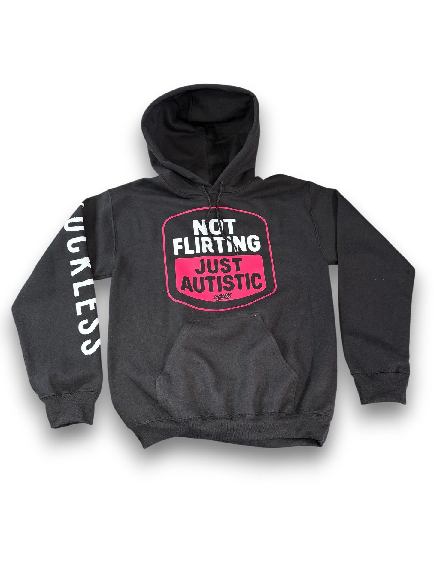 Not Flirting Just Autistic | Funny Men's and Women's Black Graphic Hoodie
