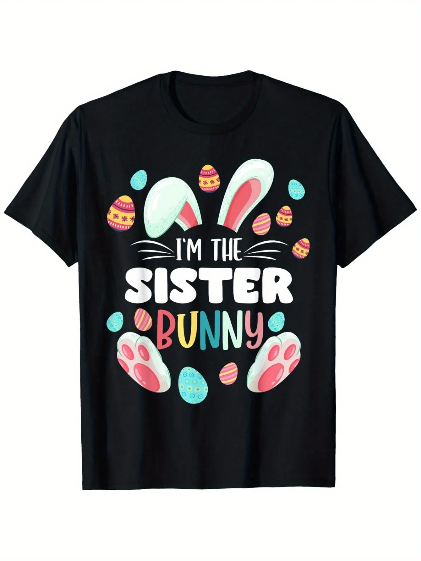I'M the Sister Rabbit Matching Family Easter Party T-Shirt 100% Cotton Crew Neck T-Shirt Gift Suitable for Men Women Family Friends Sxxxl