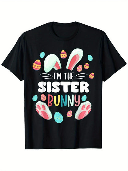 I'M the Sister Rabbit Matching Family Easter Party T-Shirt 100% Cotton Crew Neck T-Shirt Gift Suitable for Men Women Family Friends Sxxxl